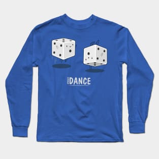 Street Dance Long Sleeve T-Shirt